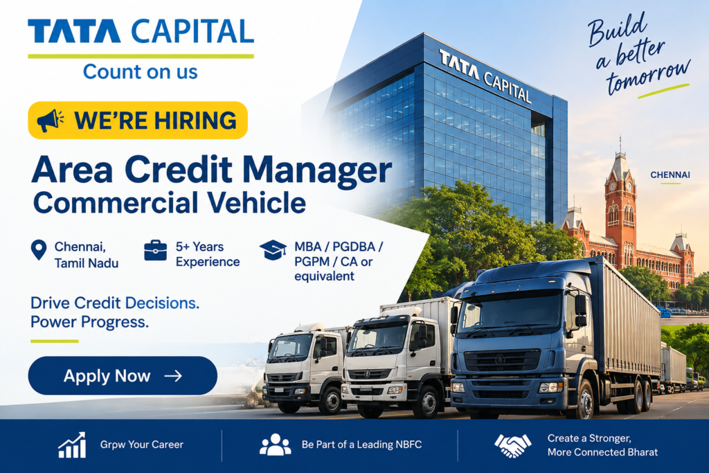 ChatGPT-Image-Sep-19-2026-11_36_11-AM-1024x683 Tata Capital Hiring Area Credit Manager – Commercial Vehicle in Chennai